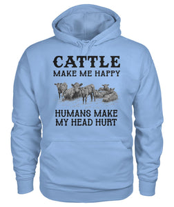 Cattle make me happy - unisex  t-shirt , Hoodies