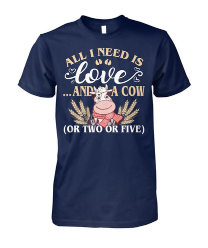 All i need i love and cows - Men's and Women's t-shirt , Vneck, Hoodies - myfunfarm - clothing acceessories shoes for cow lovers, pig, horse, cat, sheep, dog, chicken, goat farmer