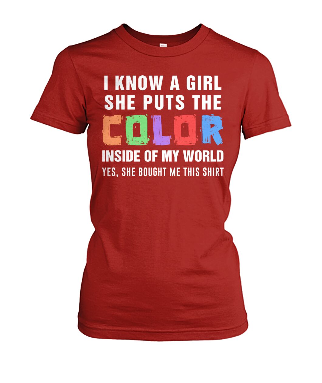 i know a girl, she puts  the color inside  of my world