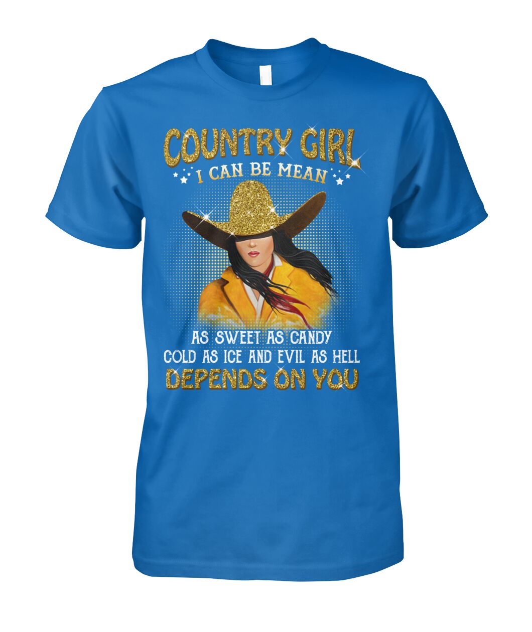 country girl i can be mean... - unisex  t-shirt , Hoodies
