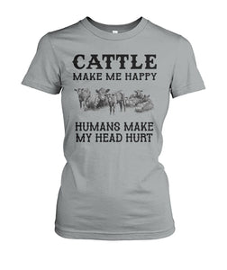 Cattle make me happy - unisex  t-shirt , Hoodies