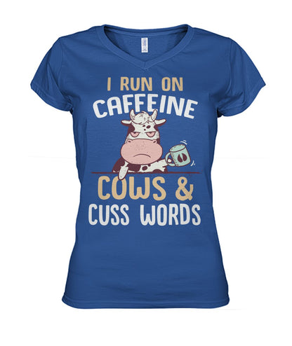i run on caffeine cows cus words  - Men's and Women's t-shirt , Vneck, Hoodies - myfunfarm - clothing acceessories shoes for cow lovers, pig, horse, cat, sheep, dog, chicken, goat farmer