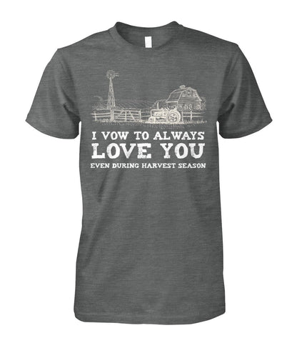 i vow always love you even during harvest season - myfunfarm