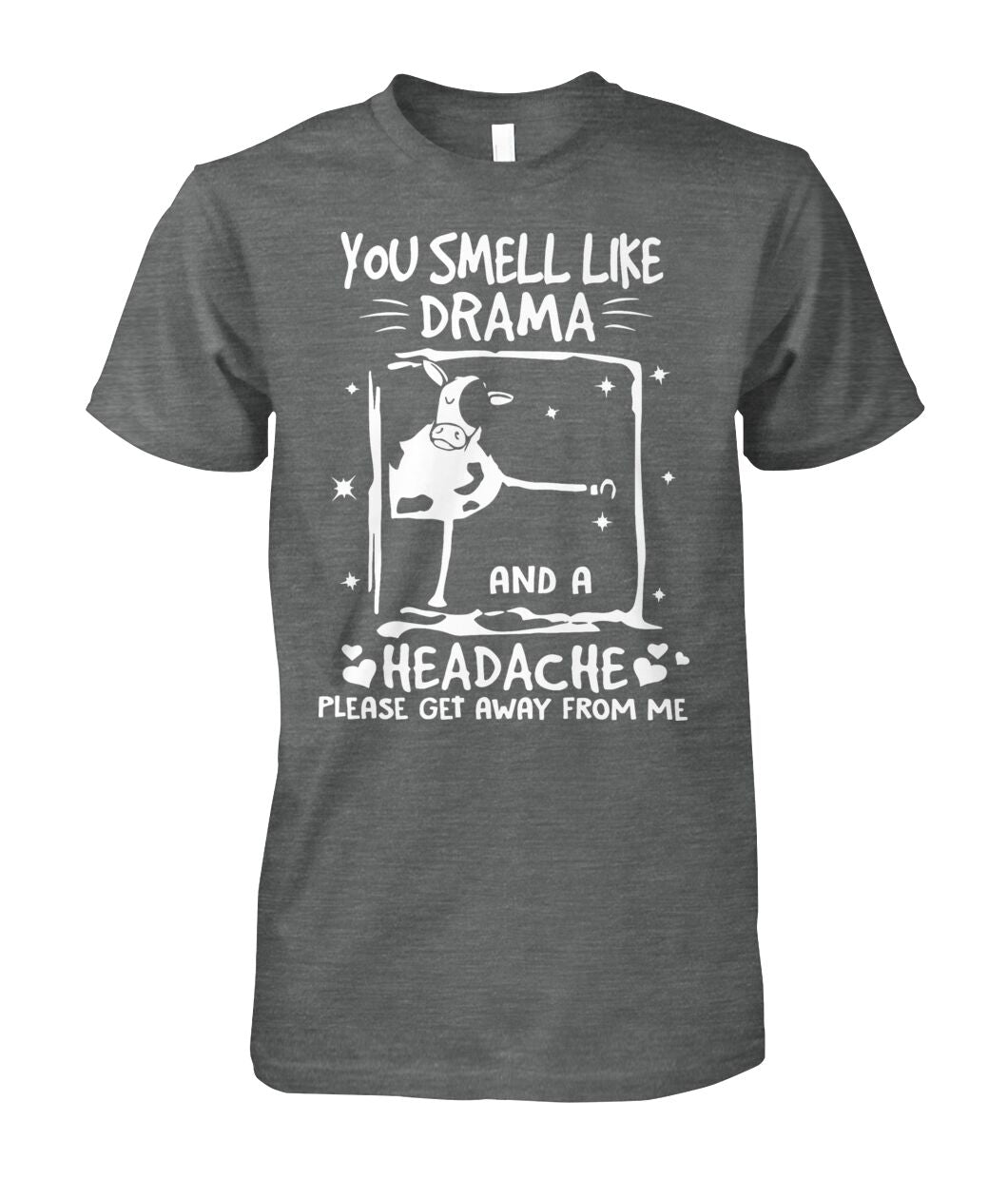 you smell like drama - unisex  t-shirt , Hoodies - myfunfarm