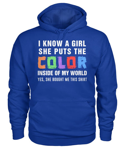 i know a girl, she puts  the color inside  of my world