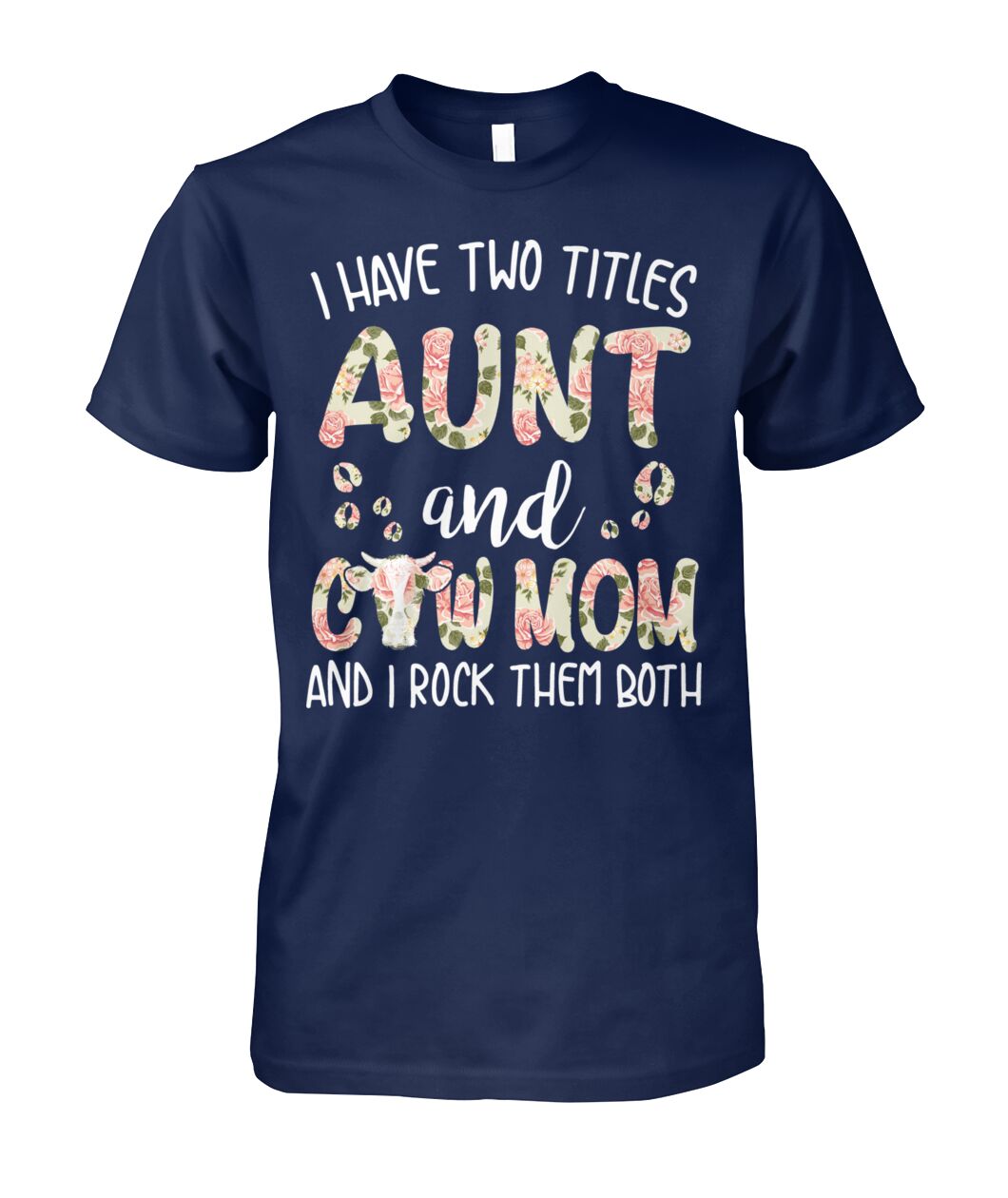 Aunt and cow mom - Men's and Women's t-shirt , Vneck, Hoodies - myfunfarm - clothing acceessories shoes for cow lovers, pig, horse, cat, sheep, dog, chicken, goat farmer