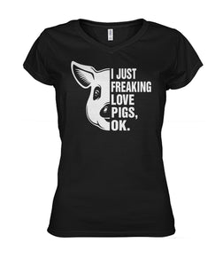 i just freaking love pig, ok - Men's and Women's t-shirt , Vneck, Hoodies - myfunfarm - clothing acceessories shoes for cow lovers, pig, horse, cat, sheep, dog, chicken, goat farmer