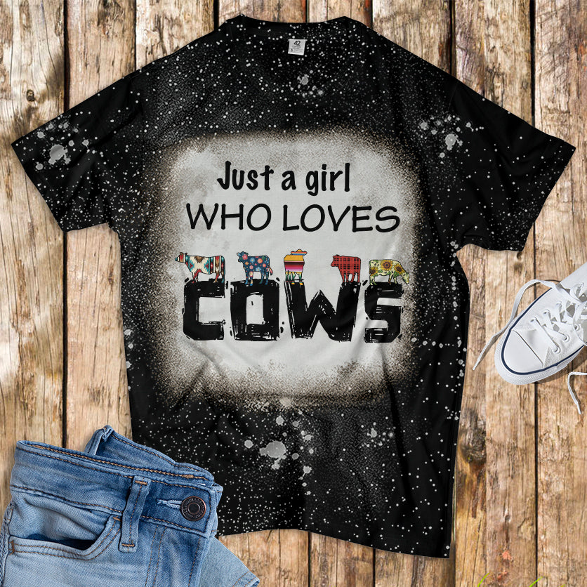 Just a girl who loves cows - Bleached T-Shirt - myfunfarm