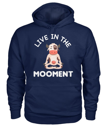 Live in the mooment  -funny design unisex  t-shirt , Hoodies