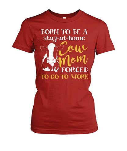 born to be a cow mom - Men's and Women's t-shirt , Vneck, Hoodies - myfunfarm - clothing acceessories shoes for cow lovers, pig, horse, cat, sheep, dog, chicken, goat farmer