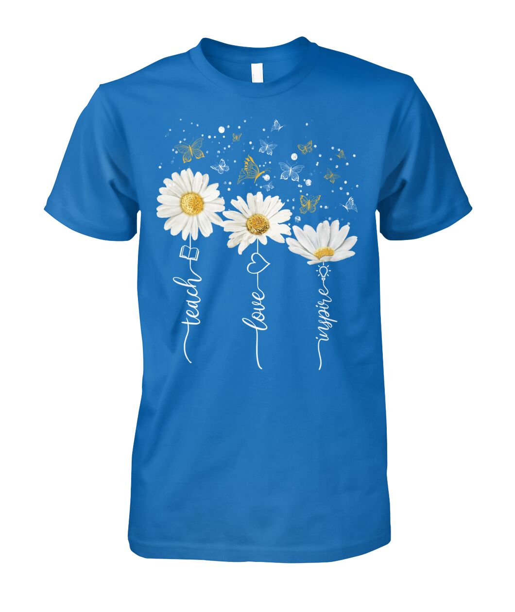 Teach love Inspire - unisex  t-shirt , Hoodies