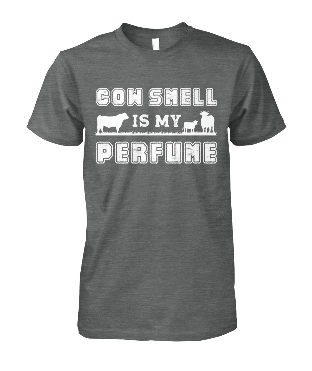 Cow smell is my perfume  - unisex  t-shirt , Hoodies