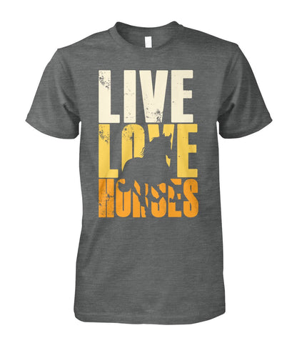 Live love horse - Men's and Women's t-shirt , Vneck, Hoodies - myfunfarm - clothing acceessories shoes for cow lovers, pig, horse, cat, sheep, dog, chicken, goat farmer