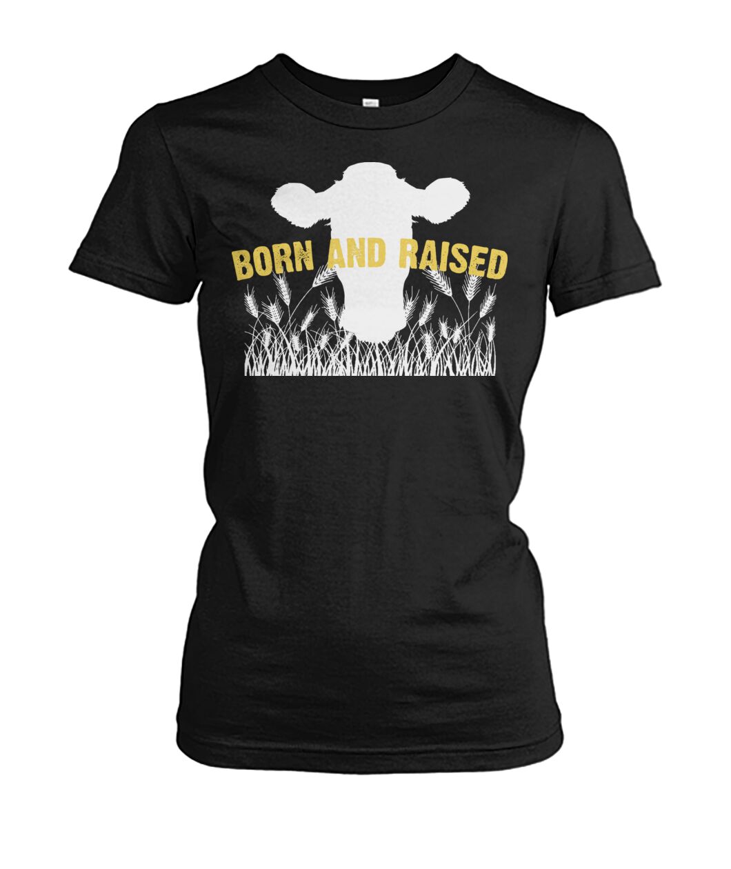 BORN AND RAISE - Men's and Women's t-shirt , Vneck, Hoodies - myfunfarm - clothing acceessories shoes for cow lovers, pig, horse, cat, sheep, dog, chicken, goat farmer