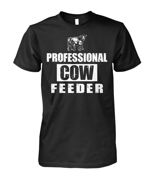 Professionnal cow feeder - Men's and Women's t-shirt , Vneck, Hoodies - myfunfarm - clothing acceessories shoes for cow lovers, pig, horse, cat, sheep, dog, chicken, goat farmer