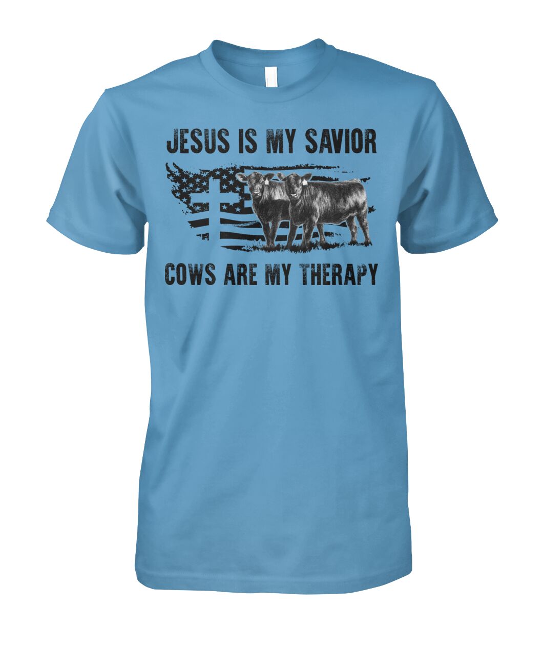 Jesus is my savior cows are my therapy