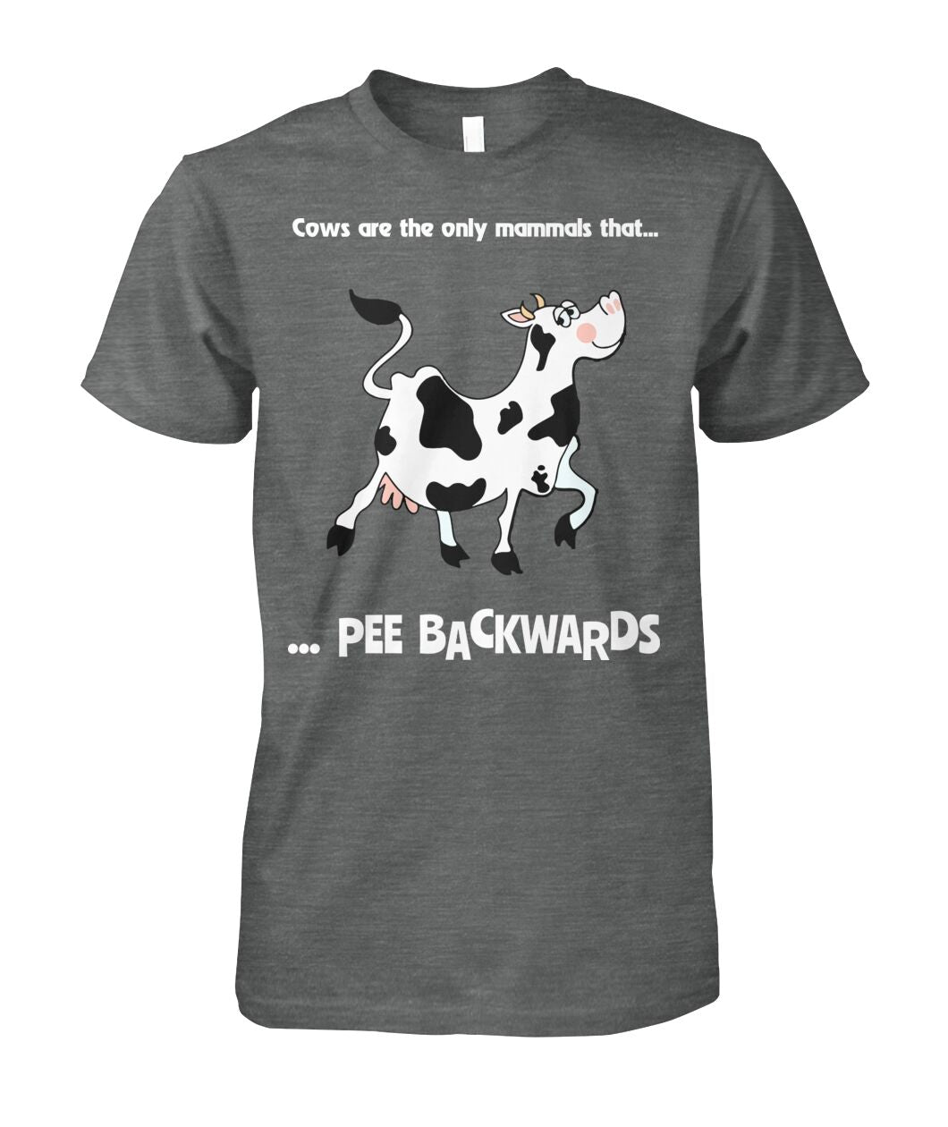 Cows are theonly mammals that..  - Men's and Women's t-shirt , Vneck, Hoodies - myfunfarm - clothing acceessories shoes for cow lovers, pig, horse, cat, sheep, dog, chicken, goat farmer