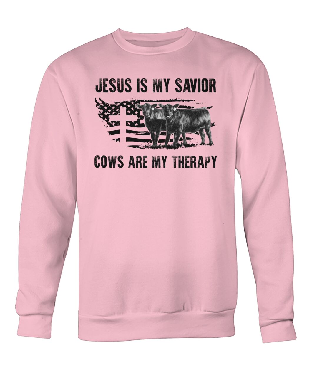 Jesus is my savior cows are my therapy