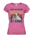 Easily distracted by cows  - Men's and Women's t-shirt , Vneck, Hoodies - myfunfarm - clothing acceessories shoes for cow lovers, pig, horse, cat, sheep, dog, chicken, goat farmer