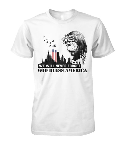 We will never forget 911 - God bless america  - unisex  t-shirt , Hoodies