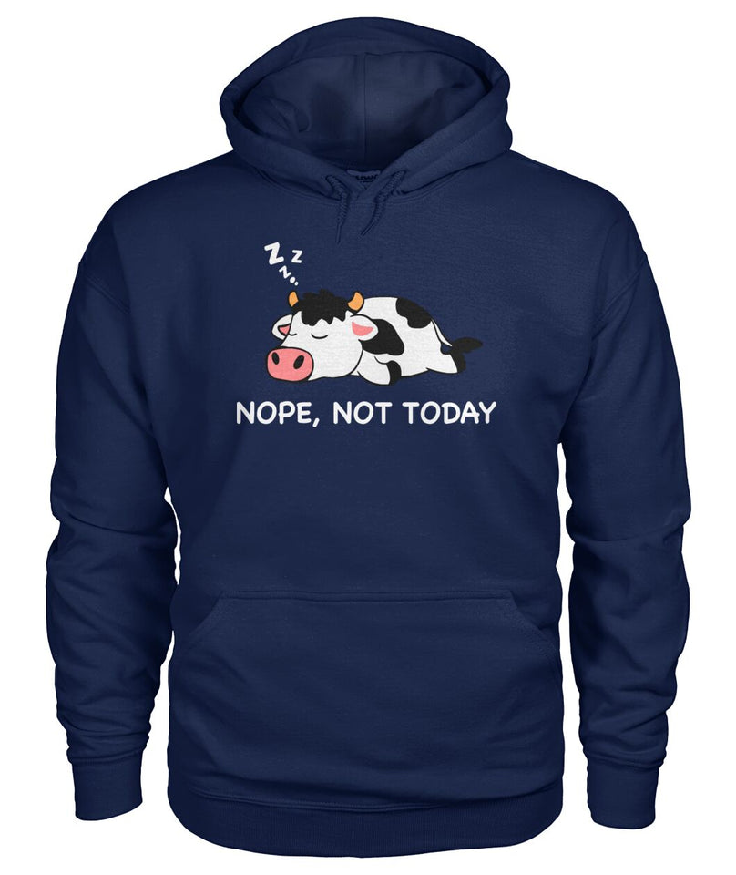 Nope not today - funny cow dessign  unisex  t-shirt , Hoodies