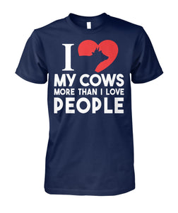 i love cows more than..  - Men's and Women's t-shirt , Vneck, Hoodies - myfunfarm - clothing acceessories shoes for cow lovers, pig, horse, cat, sheep, dog, chicken, goat farmer