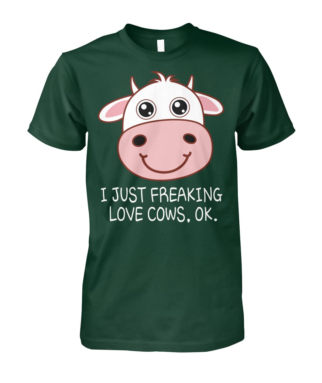 I just freaking love cow , ok - Men's and Women's t-shirt , Vneck, Hoodies - myfunfarm - clothing acceessories shoes for cow lovers, pig, horse, cat, sheep, dog, chicken, goat farmer