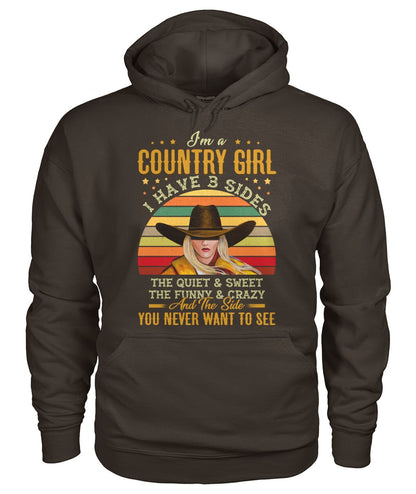 i'm a country girl i have 3 sides - unisex  t-shirt , Hoodies