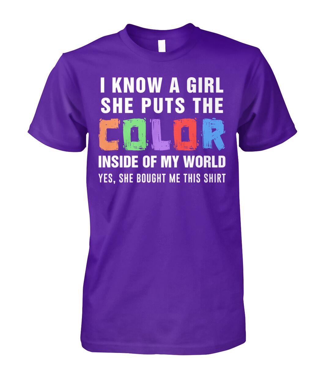 i know a girl, she puts  the color inside  of my world
