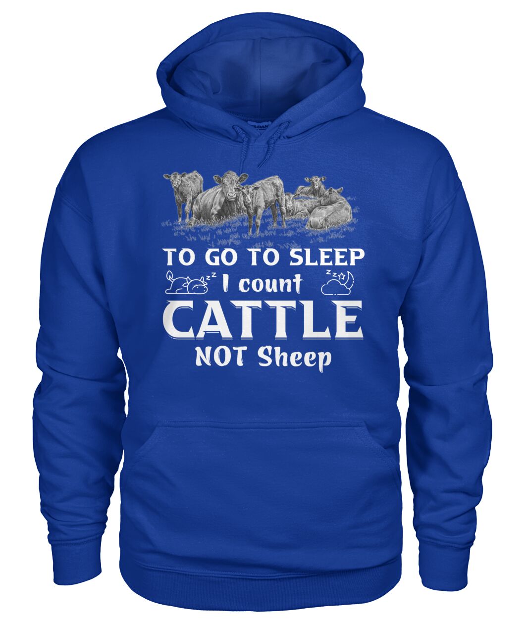 To go to sleep i count cattle not sheep - Funny t-shirt, hoodies