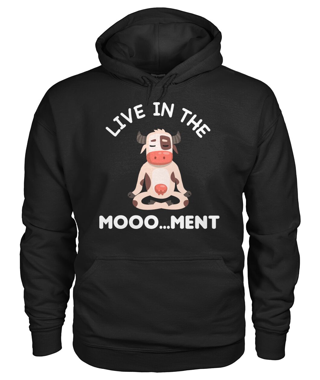 Live in the moooo...ment  -funny design unisex  t-shirt , Hoodies