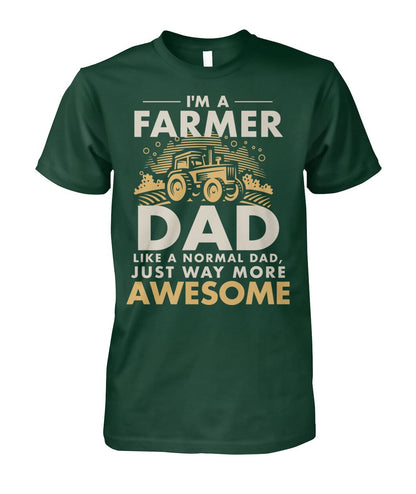 Im a farmer DAD- funny design unisex  t-shirt , Hoodies
