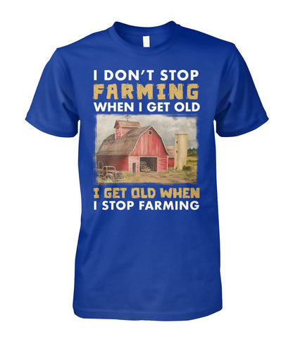 I don't stop farming - unisex  t-shirt , Hoodies - myfunfarm