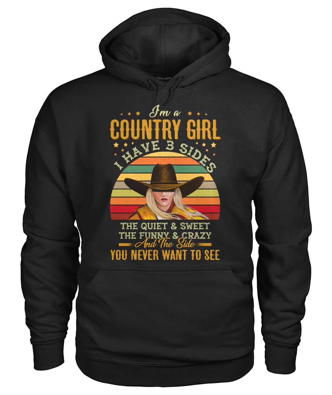 i'm a country girl i have 3 sides - unisex  t-shirt , Hoodies