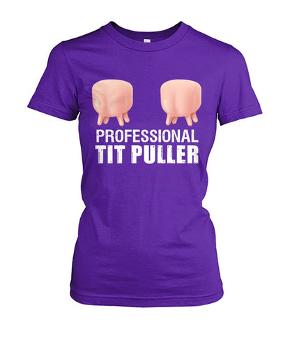 Professional tit puller Funny t-shirt, hoodies