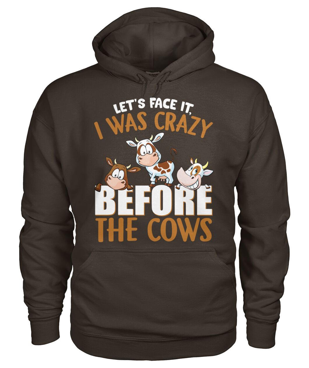 let's face it, i was crazy before the cows - unisex  t-shirt , Hoodies - myfunfarm