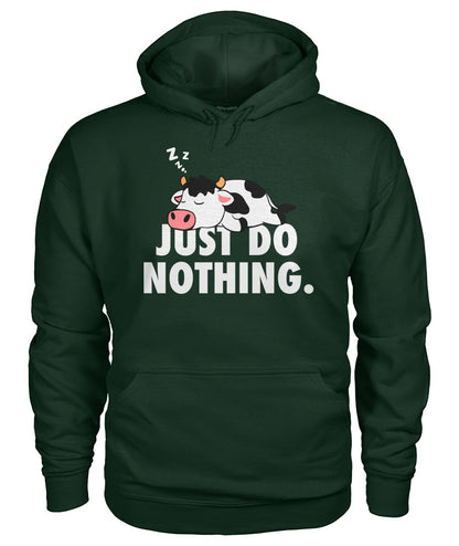 Just do nothing - funny  unisex  t-shirt , Hoodies