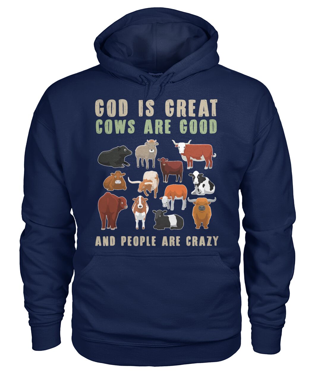 God is great cows are good and people are crazy - myfunfarm