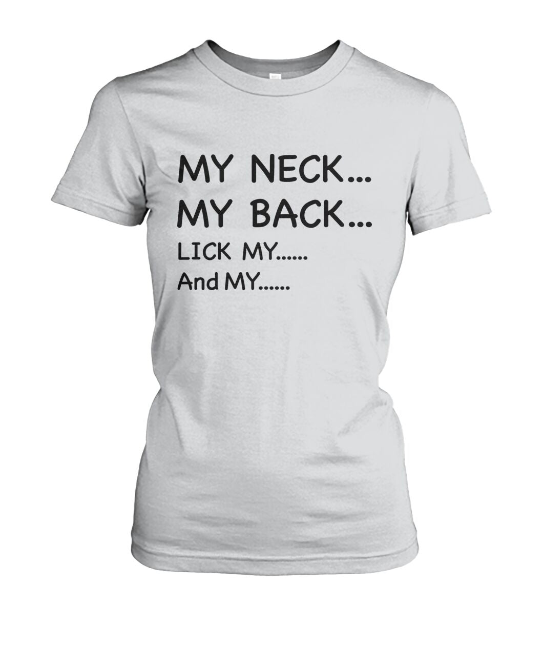 My Neck My back....Funny Mom Shirt - Gift for Wife - Mama Shirt - myfunfarm - clothing acceessories shoes for cow lovers, pig, horse, cat, sheep, dog, chicken, goat farmer