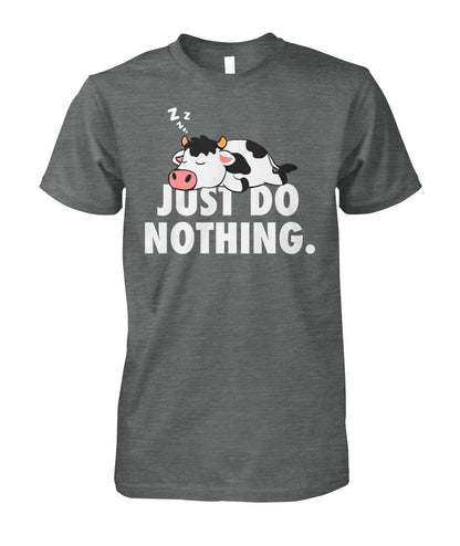 Just do nothing - funny  unisex  t-shirt , Hoodies