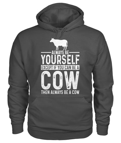 Always be yourself - Men's and Women's t-shirt , Vneck, Hoodies - myfunfarm - clothing acceessories shoes for cow lovers, pig, horse, cat, sheep, dog, chicken, goat farmer