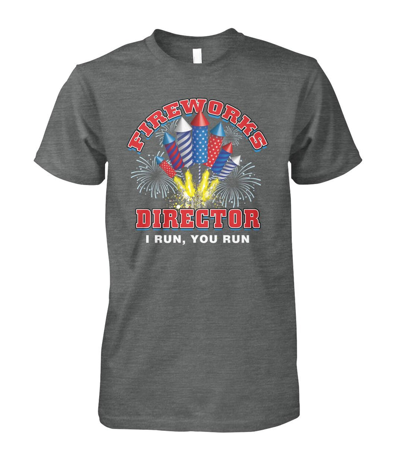 fireworks director i run, you run - Men's and Women's t-shirt , Vneck - myfunfarm - clothing acceessories shoes for cow lovers, pig, horse, cat, sheep, dog, chicken, goat farmer