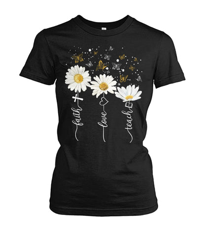 Faith Love Teach - unisex  t-shirt , Hoodies