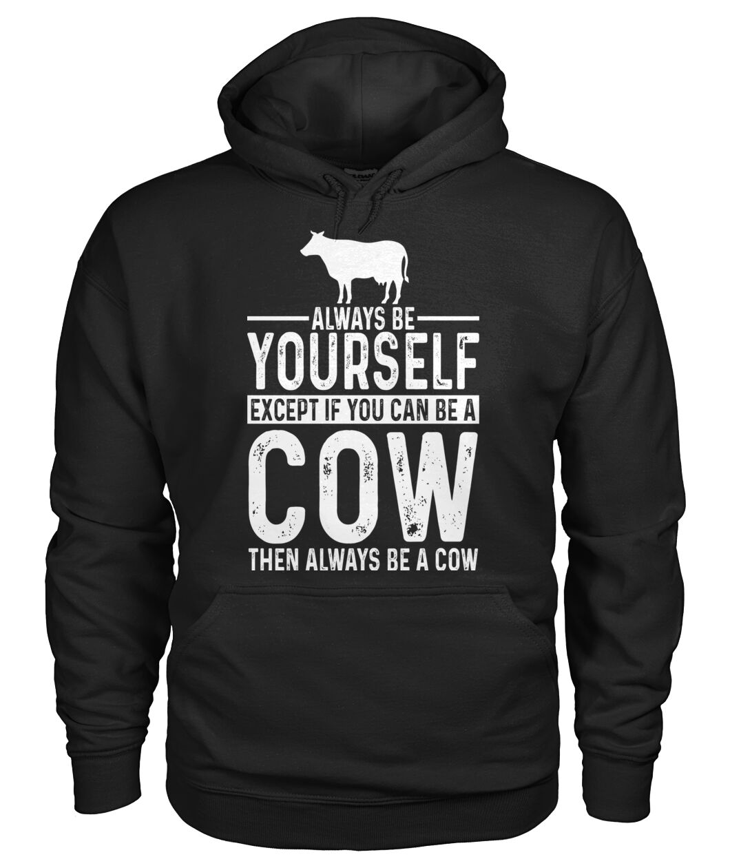 Always be yourself - Men's and Women's t-shirt , Vneck, Hoodies - myfunfarm - clothing acceessories shoes for cow lovers, pig, horse, cat, sheep, dog, chicken, goat farmer