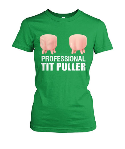 Professional tit puller Funny t-shirt, hoodies