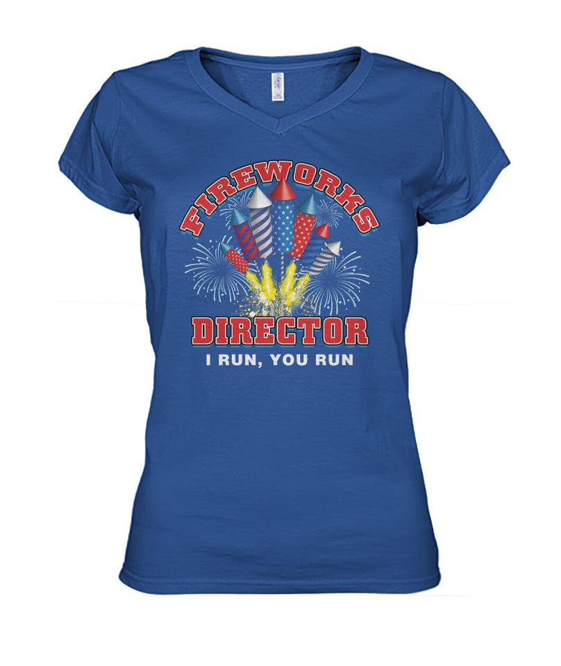 fireworks director i run, you run - Men's and Women's t-shirt , Vneck - myfunfarm - clothing acceessories shoes for cow lovers, pig, horse, cat, sheep, dog, chicken, goat farmer