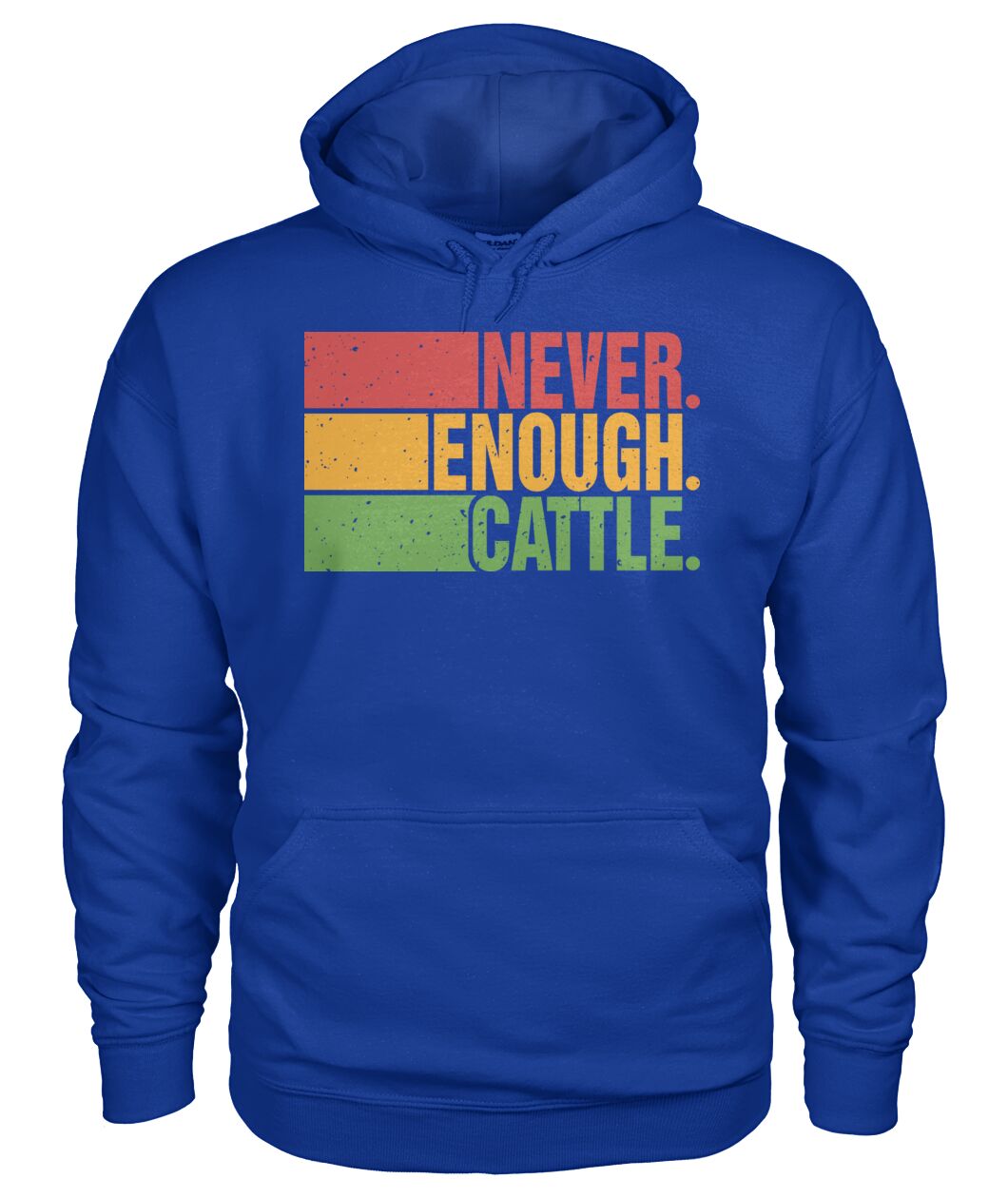 Never enough cattle -Unisex T-Shirt, Hoodies - myfunfarm