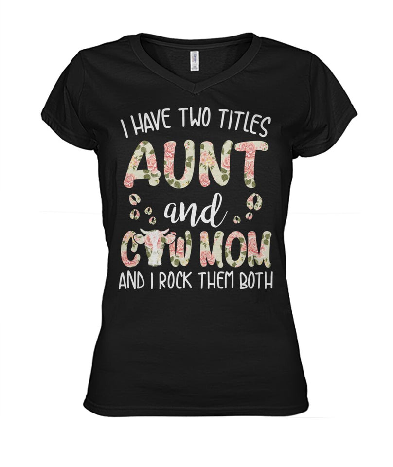 Aunt and cow mom - Men's and Women's t-shirt , Vneck, Hoodies - myfunfarm - clothing acceessories shoes for cow lovers, pig, horse, cat, sheep, dog, chicken, goat farmer
