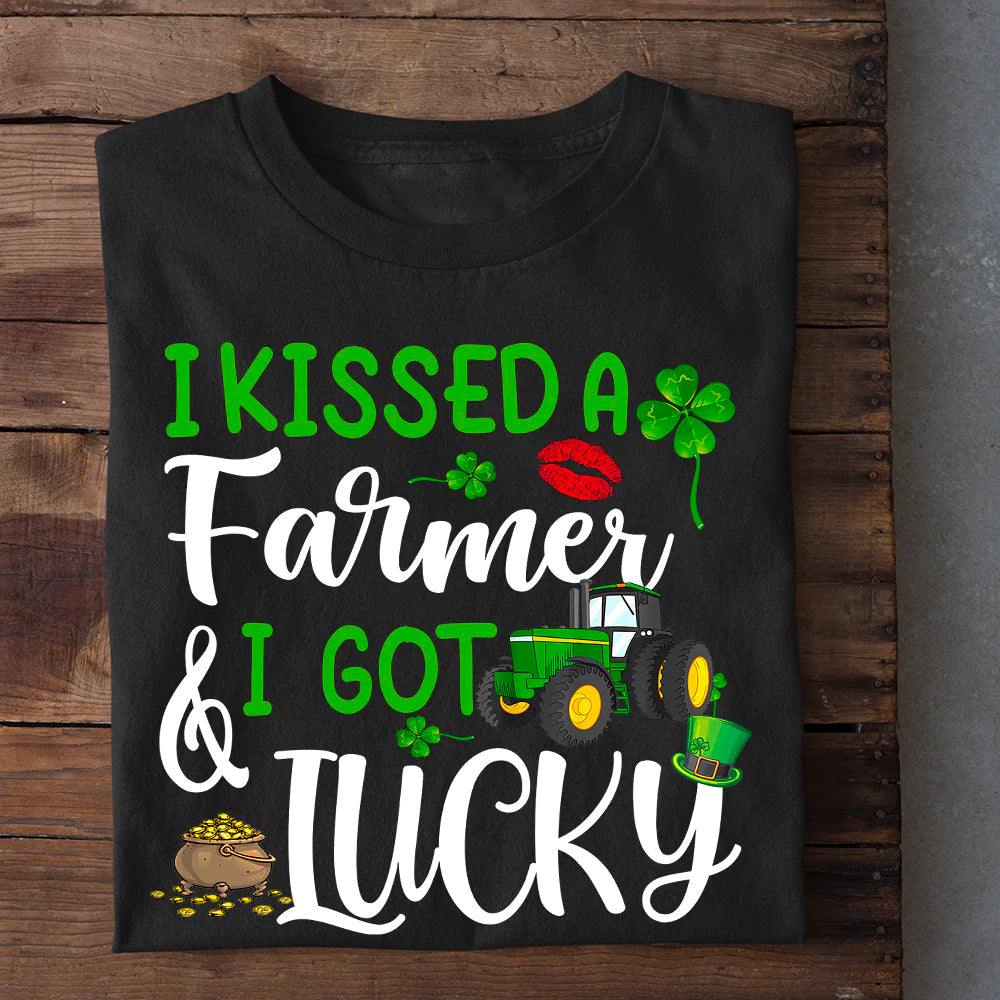 i kissed a farmer and i got lucky- St Patricks day