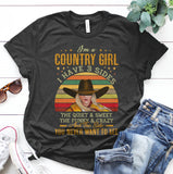 i'm a country girl i have 3 sides - unisex  t-shirt , Hoodies
